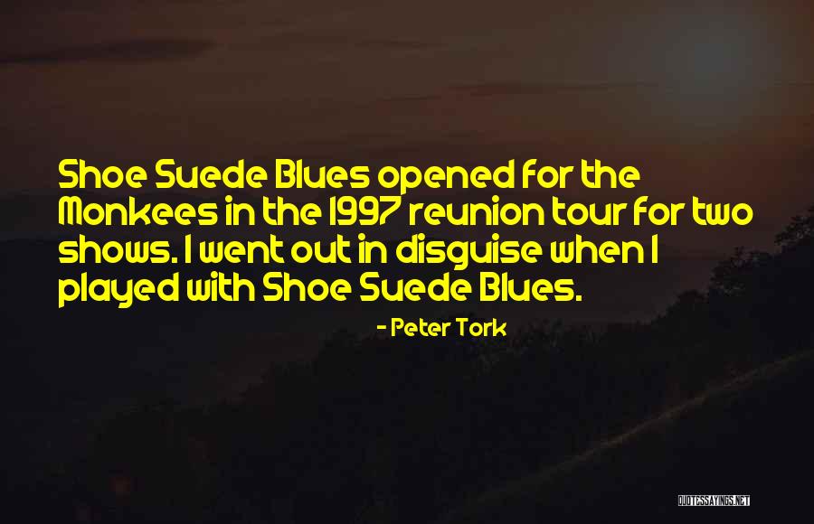 Peter Tork Quotes 1818090