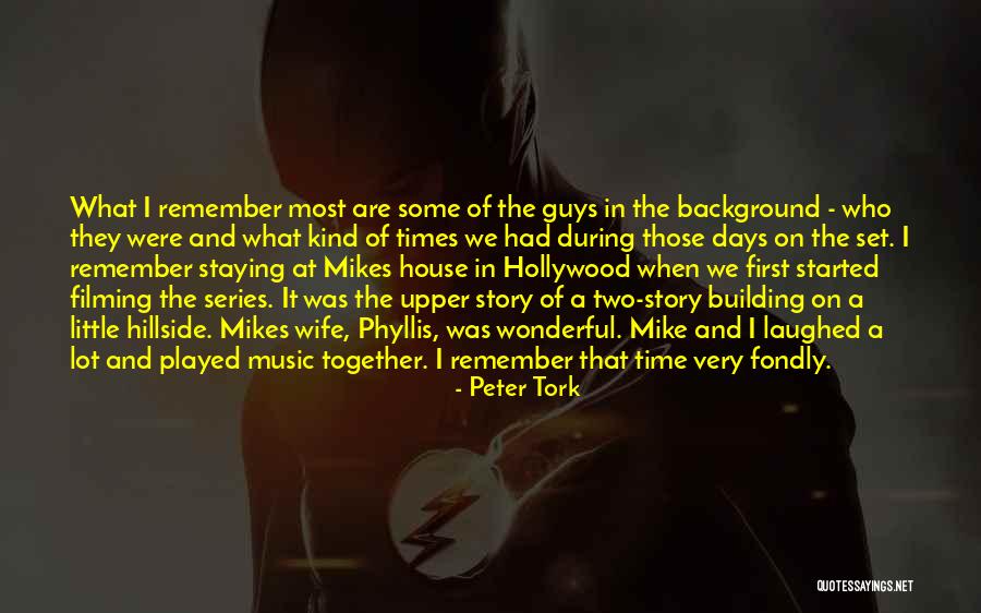 Peter Tork Quotes 512644