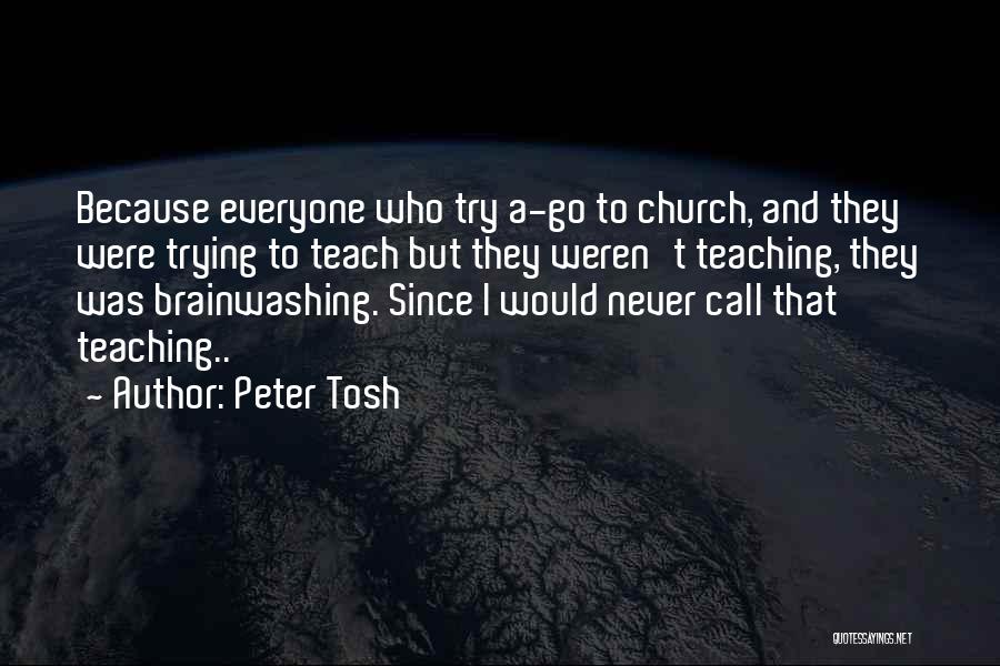 Peter Tosh Quotes 1527144