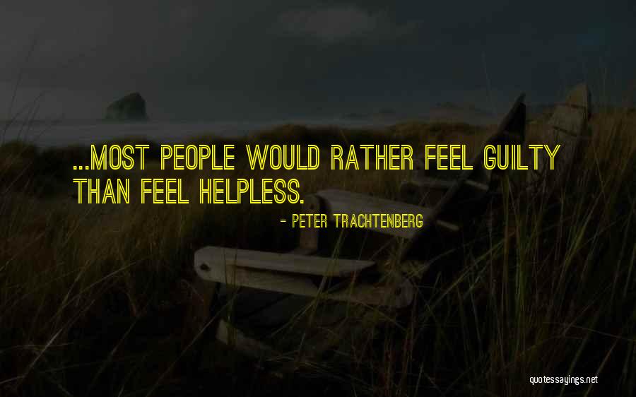 Peter Trachtenberg Quotes 866450 Peter Trachtenberg Quotes 866450