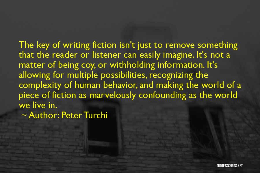 Peter Turchi Quotes 2218060