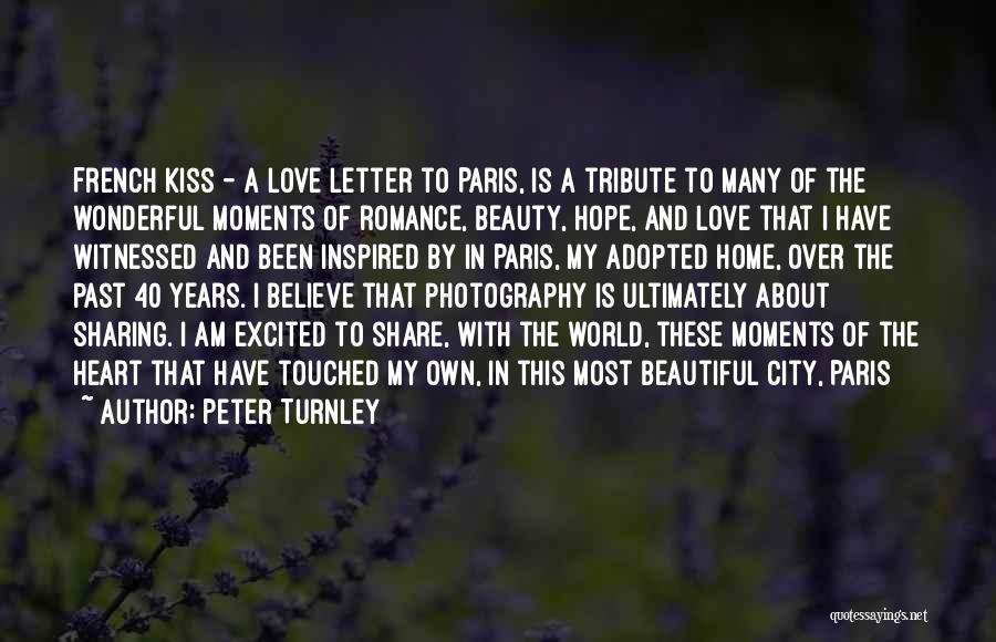 Peter Turnley Quotes 114338