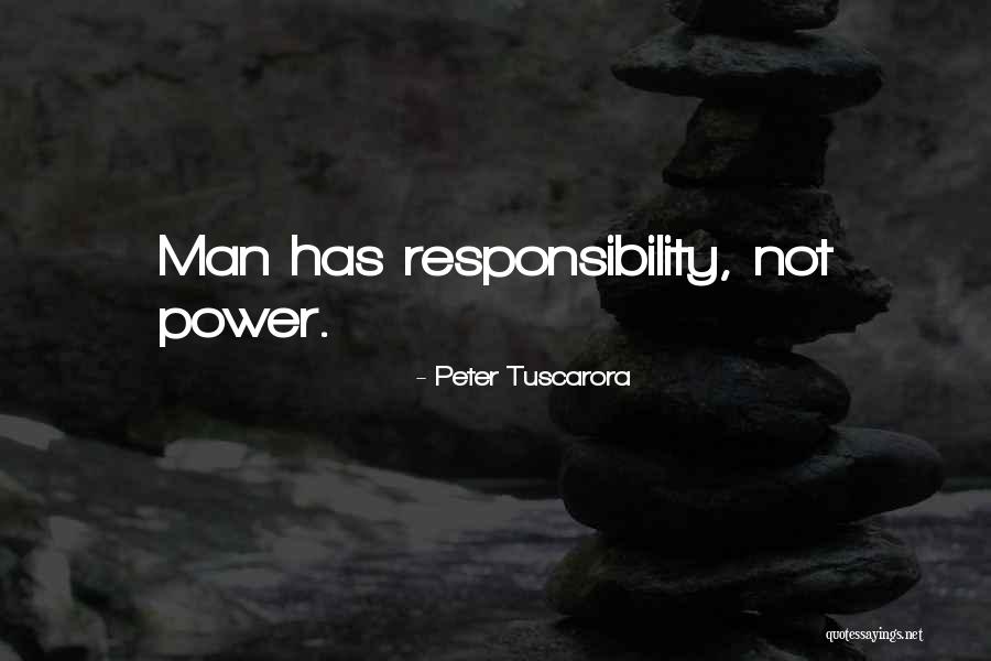 Peter Tuscarora Quotes 774739