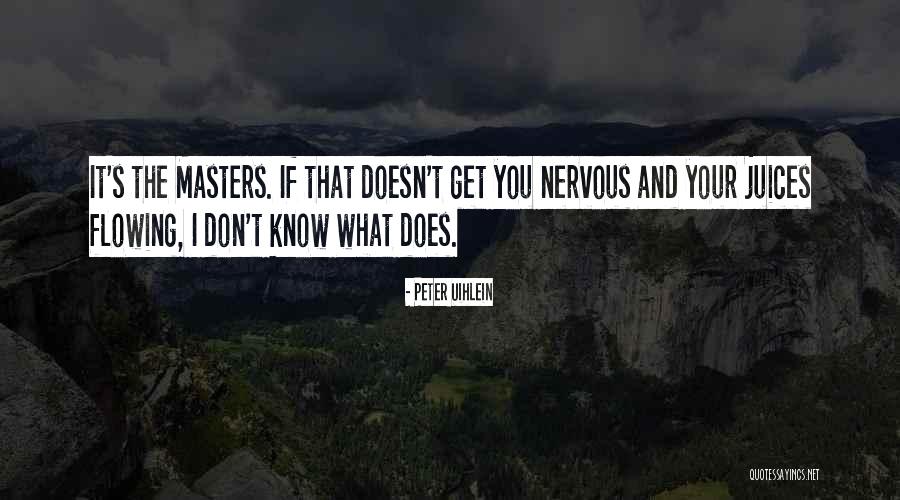 Peter Uihlein Quotes 1416944