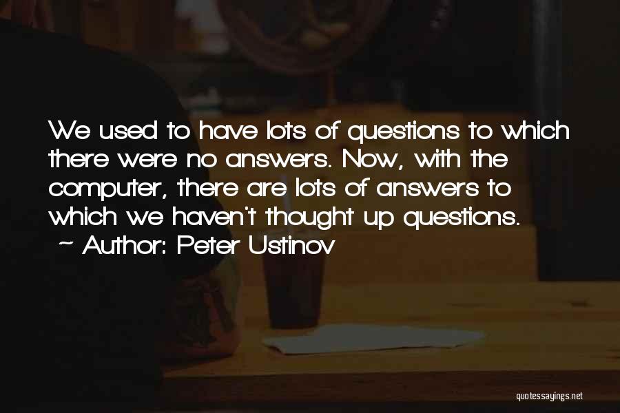 Peter Ustinov Quotes 1161238