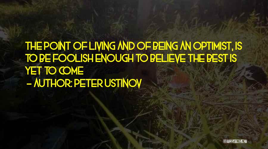 Peter Ustinov Quotes 280387