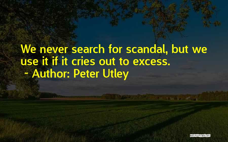 Peter Utley Quotes 1378808