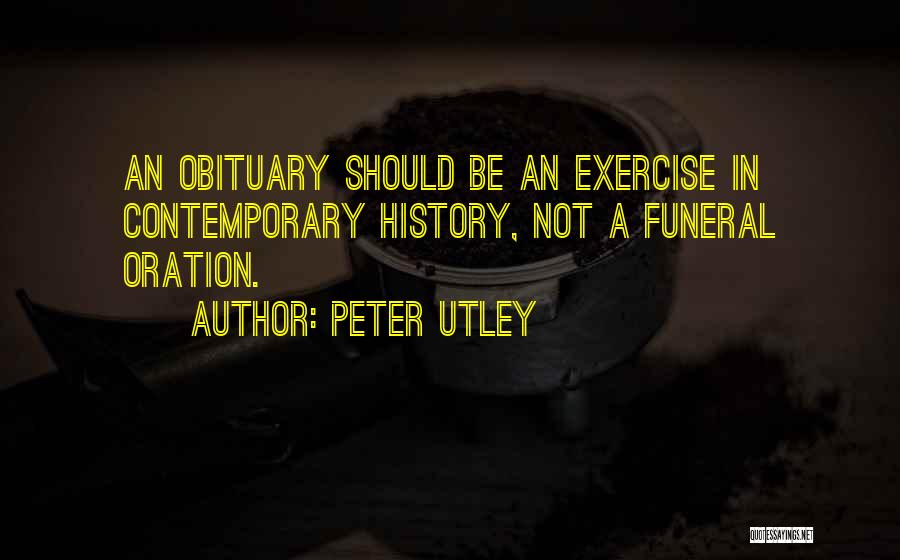 Peter Utley Quotes 788992