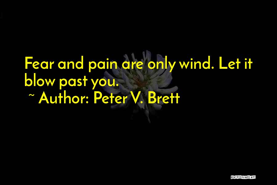 Peter V. Brett Quotes 1214774