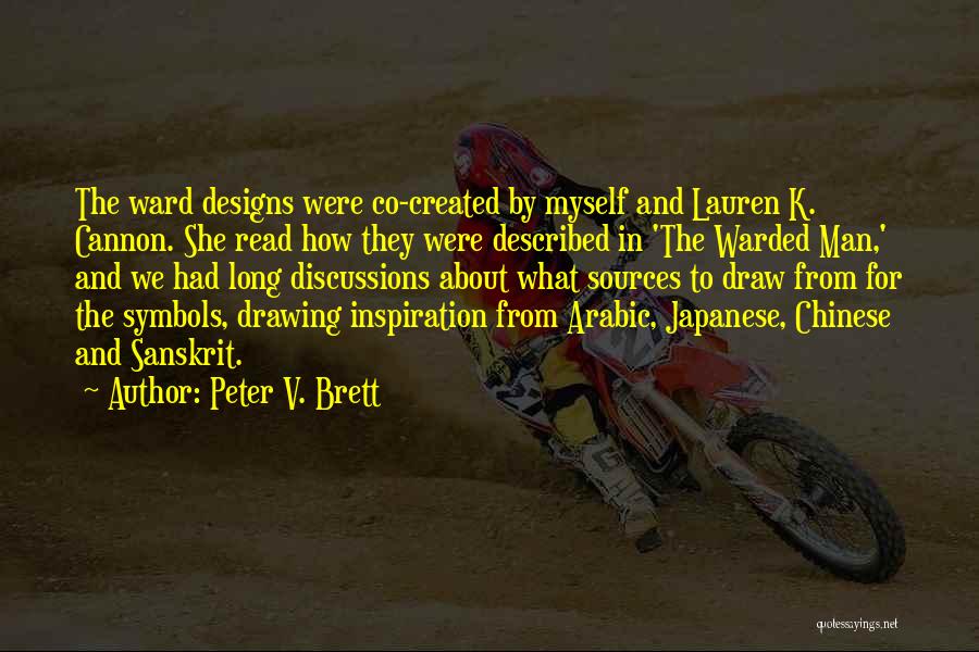 Peter V. Brett Quotes 344514