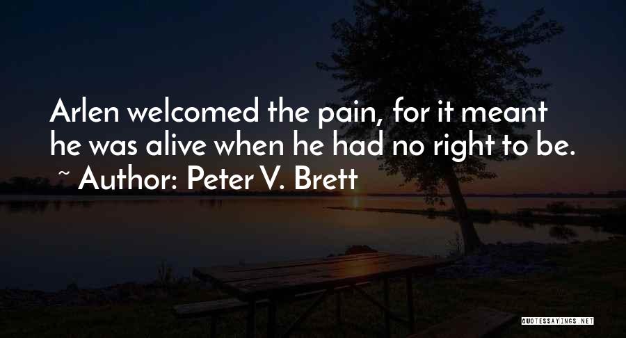 Peter V. Brett Quotes 624931