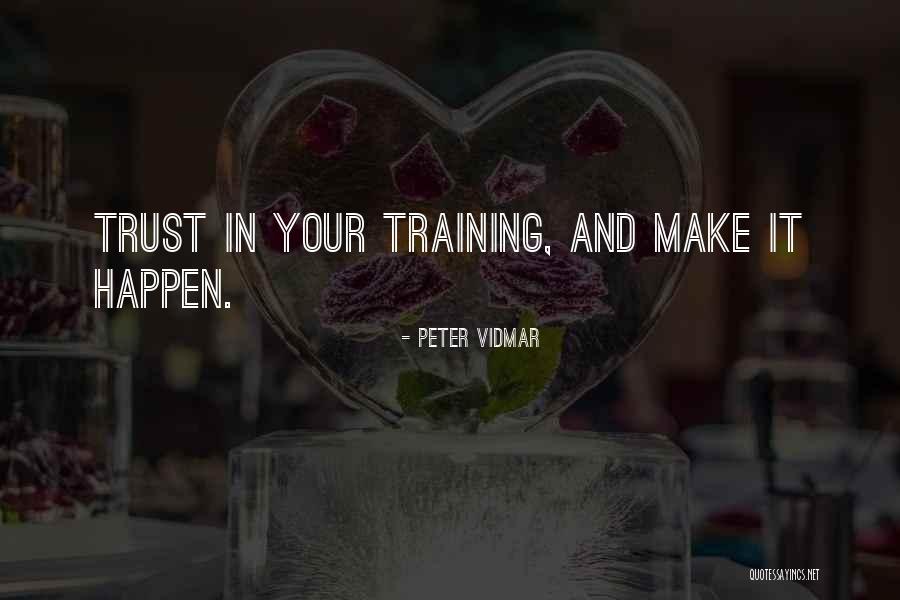 Peter Vidmar Quotes 1225354