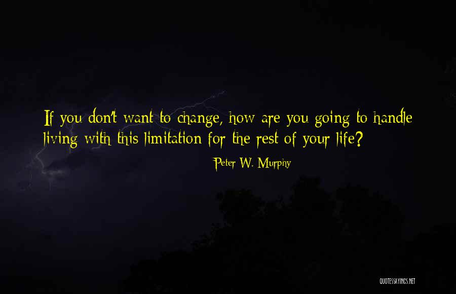 Peter W. Murphy Quotes 620072 Peter W. Murphy Quotes 620072