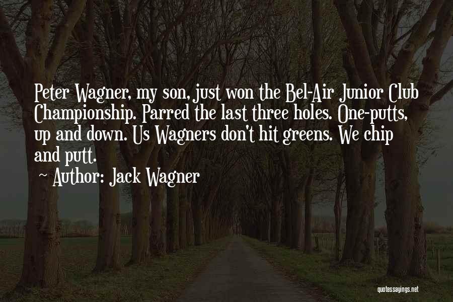 Peter Wagner Quotes By Jack Wagner