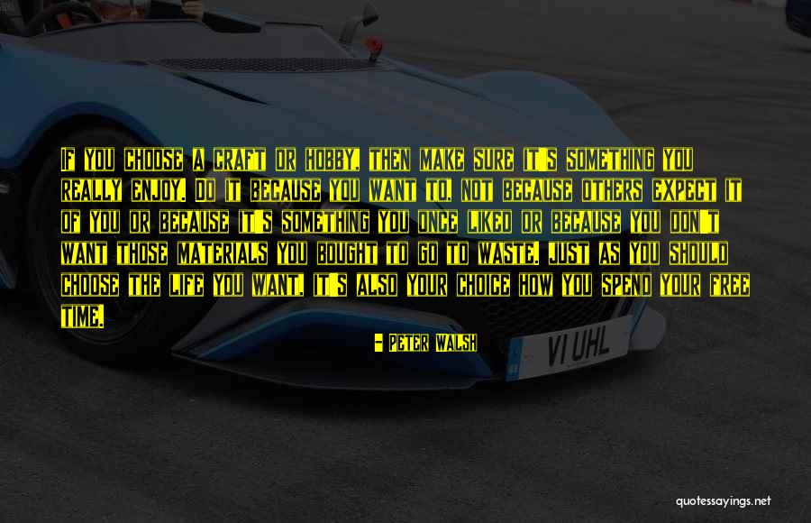 Peter Walsh Quotes 1030569 Peter Walsh Quotes 1030569