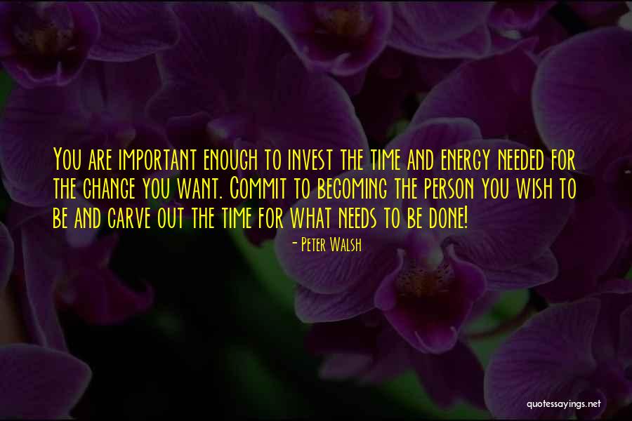 Peter Walsh Quotes 301439 Peter Walsh Quotes 301439