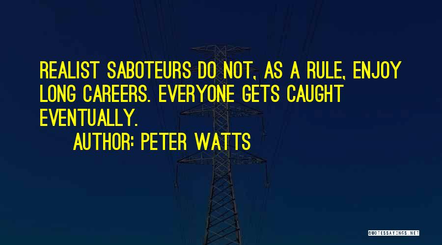 Peter Watts Quotes 1300307