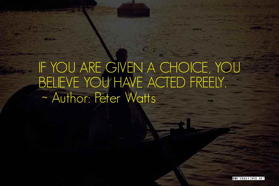 Peter Watts Quotes 1504127