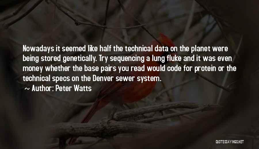 Peter Watts Quotes 1628880