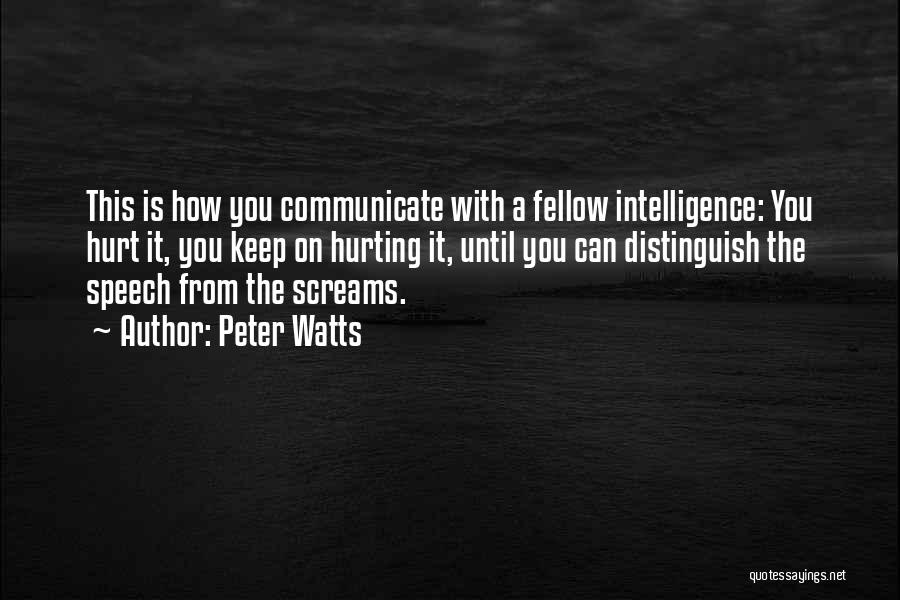 Peter Watts Quotes 2148406