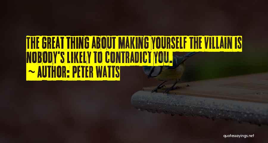 Peter Watts Quotes 2167375