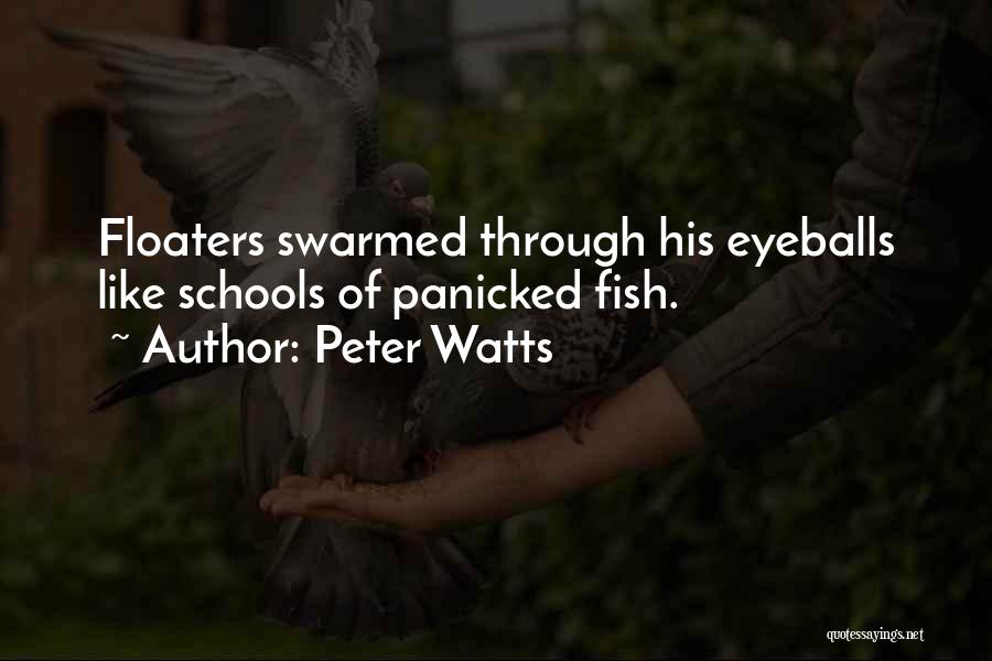 Peter Watts Quotes 361672
