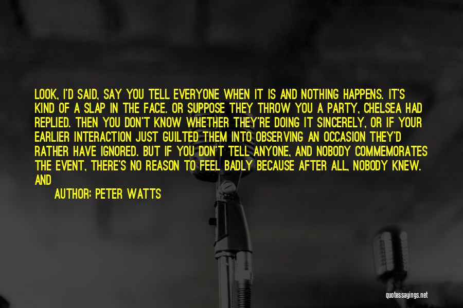 Peter Watts Quotes 641575