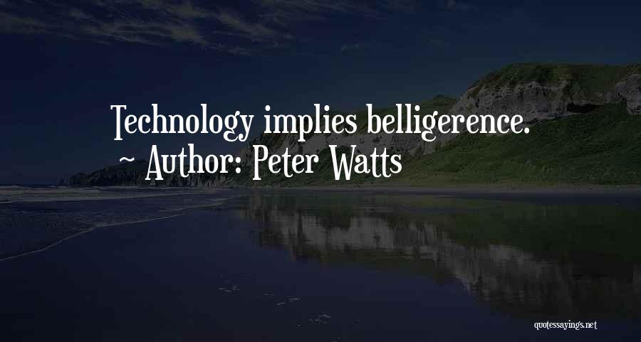 Peter Watts Quotes 774210