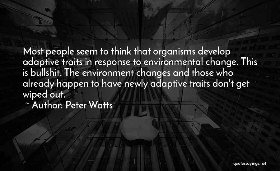 Peter Watts Quotes 847068