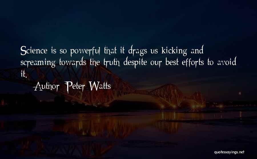 Peter Watts Quotes 998382