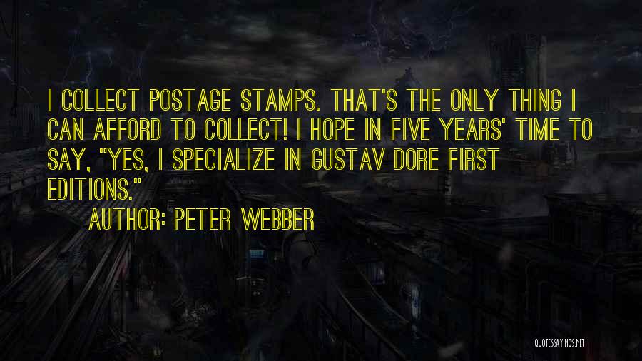 Peter Webber Quotes 97720