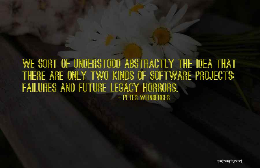 Peter Weinberger Quotes 1488894