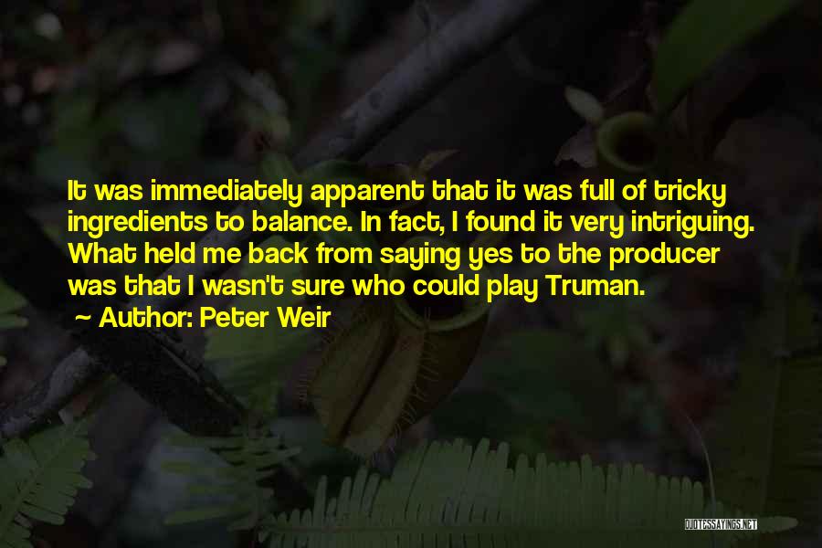 Peter Weir Quotes 169507