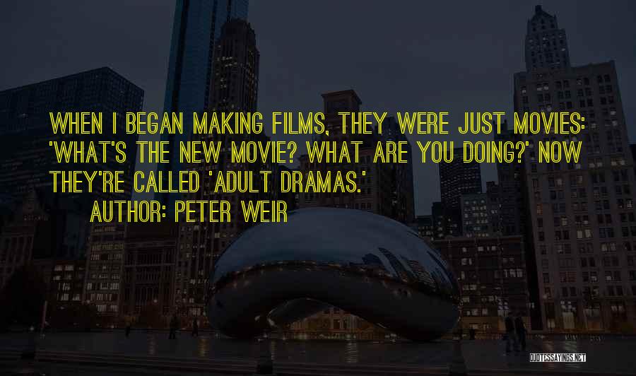 Peter Weir Quotes 2248835