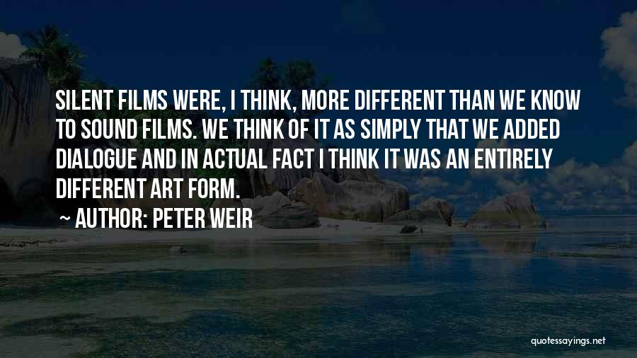 Peter Weir Quotes 689166