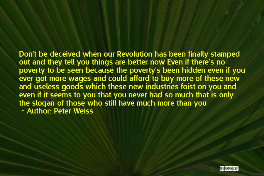 Peter Weiss Quotes 664088