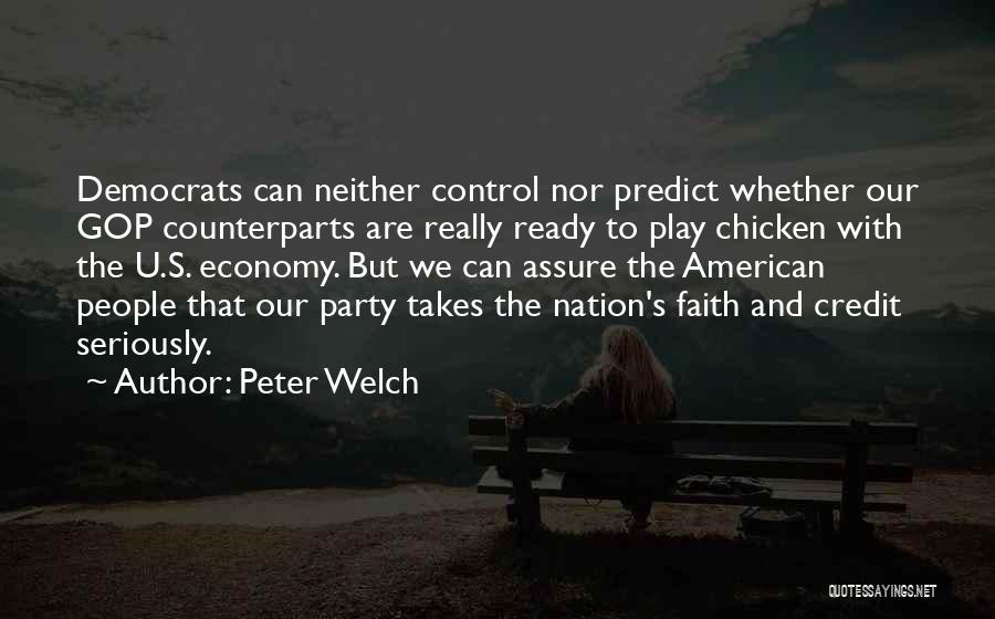 Peter Welch Quotes 1338116