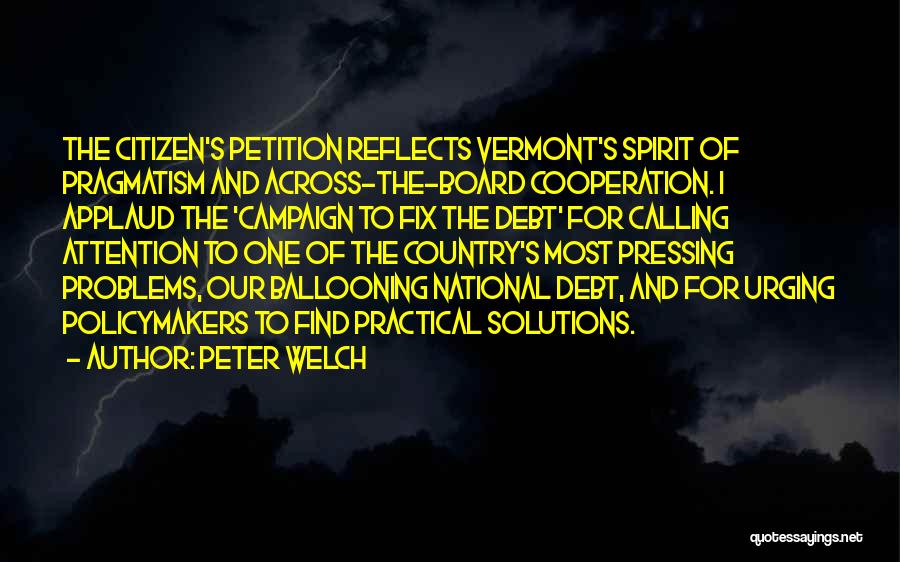 Peter Welch Quotes 341105