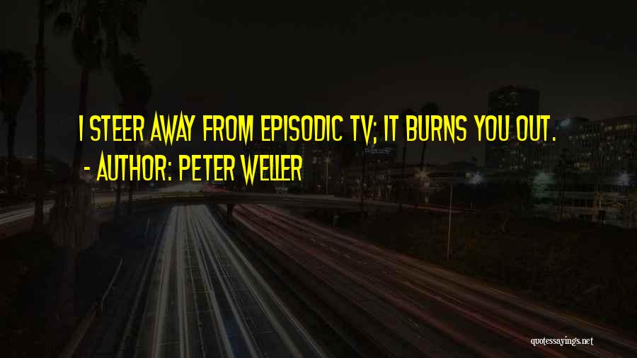 Peter Weller Quotes 787558