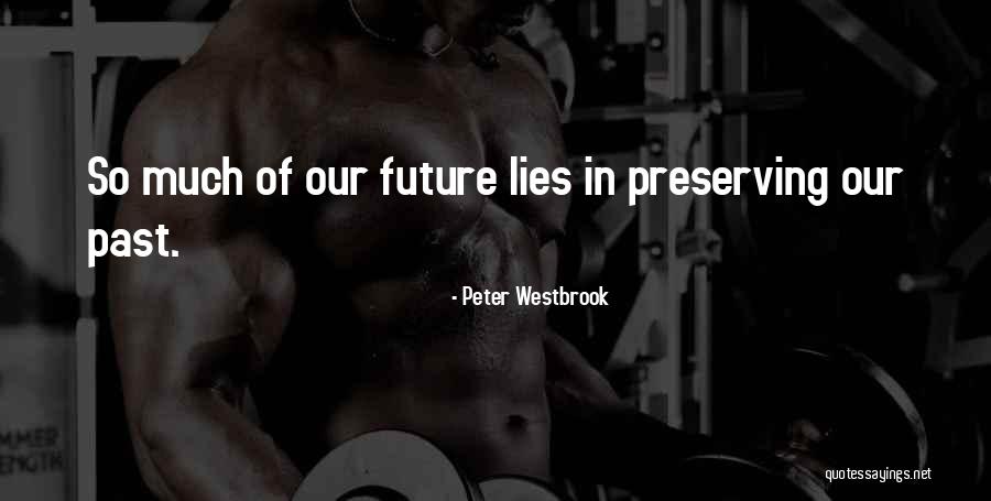 Peter Westbrook Quotes 473167