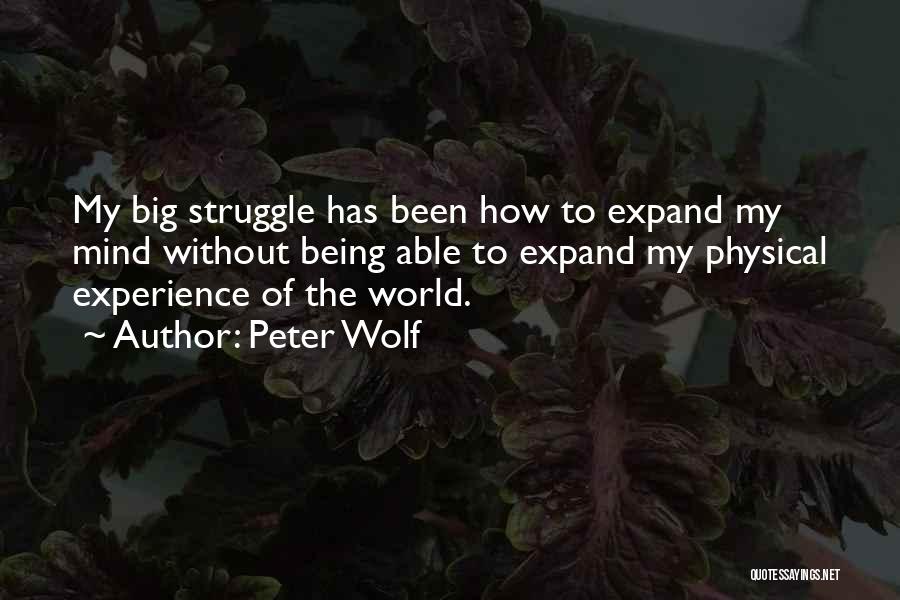 Peter Wolf Quotes 219243