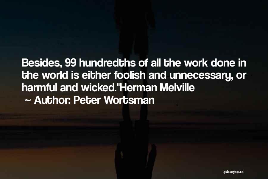 Peter Wortsman Quotes 1637090