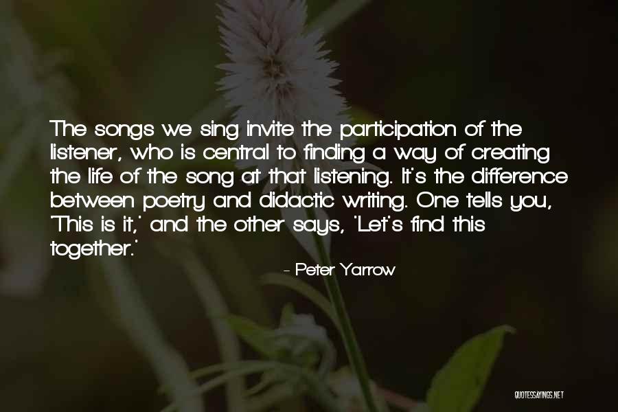 Peter Yarrow Quotes 1106482 Peter Yarrow Quotes 1106482