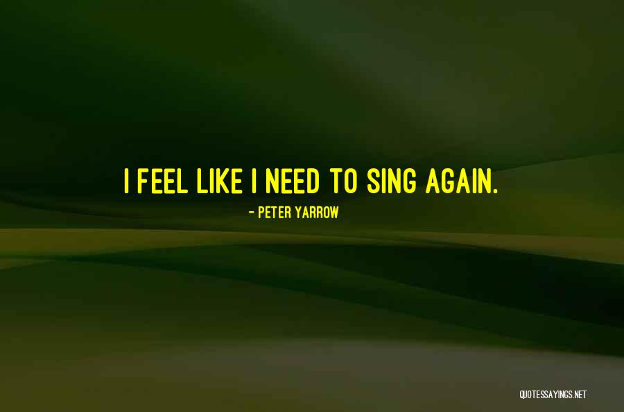 Peter Yarrow Quotes 140833 Peter Yarrow Quotes 140833