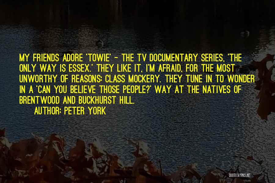 Peter York Quotes 840276