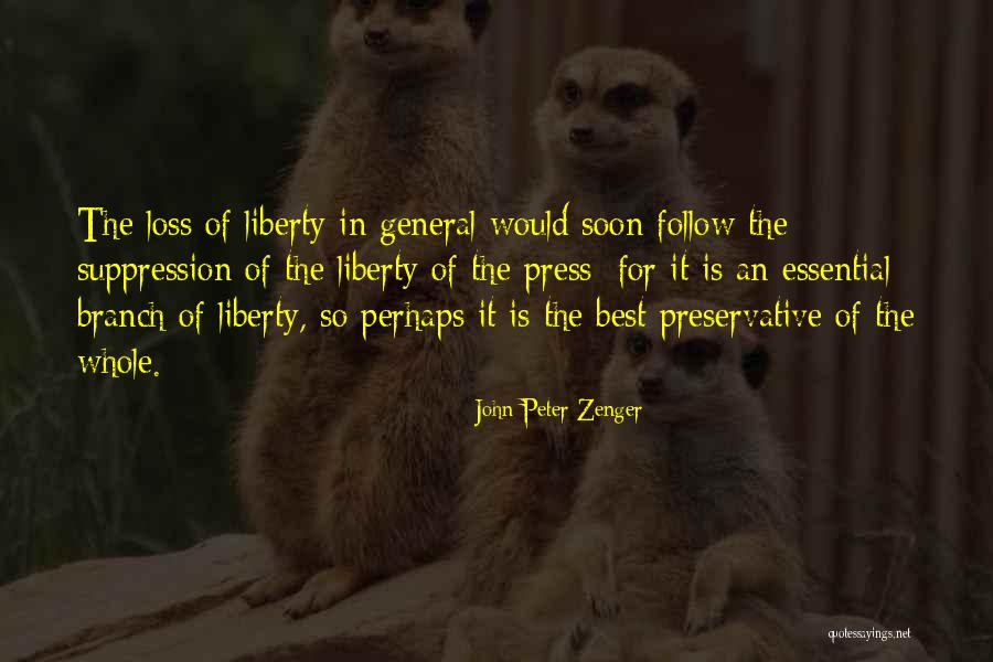 Peter Zenger Quotes By John Peter Zenger Peter Zenger Quotes By John Peter Zenger