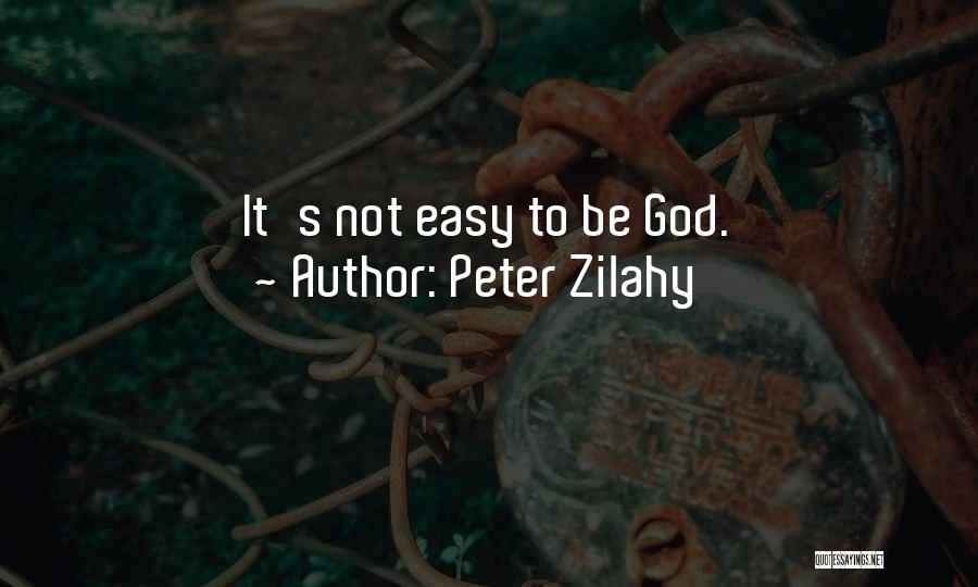 Peter Zilahy Quotes 1887354