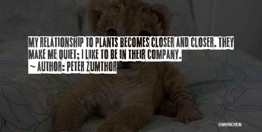 Peter Zumthor Quotes 2237265