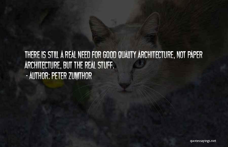 Peter Zumthor Quotes 894817