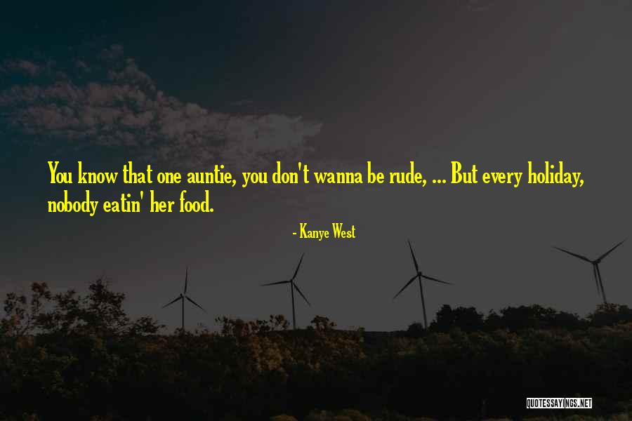 Peterfreund Family Supernanny Quotes By Kanye West Peterfreund Family Supernanny Quotes By Kanye West